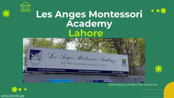 Les Anges Montessori Academy Lahore: A Detailed Look 2023