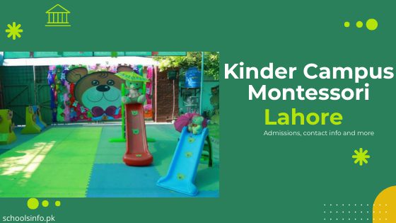 Kinder Campus Montessori Lahore: Updated Details 2023